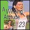A Winning Attitude